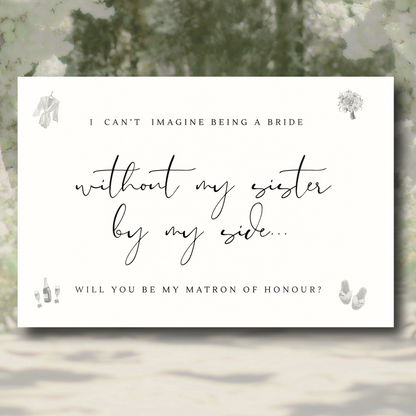 Sister 'Will you be my matron of honour?' Proposal Card